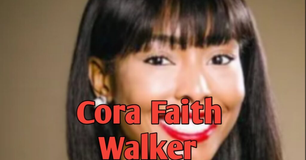 Cora Faith Walker