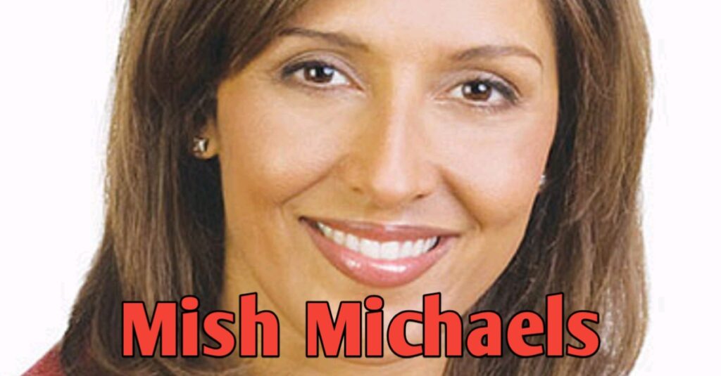Mish Michaels death news